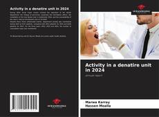 Buchcover von Activity in a denatire unit in 2024