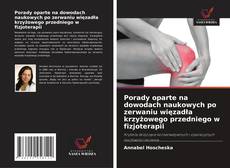 Bookcover of Porady oparte na dowodach naukowych po zerwaniu więzadła krzyżowego przedniego w fizjoterapii