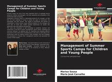 Buchcover von Management of Summer Sports Camps for Children and Young People