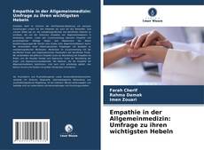 Empathie in der Allgemeinmedizin: Umfrage zu ihren wichtigsten Hebeln kitap kapağı