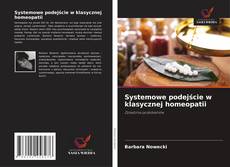 Bookcover of Systemowe podejście w klasycznej homeopatii
