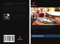 Обложка The systemic approach in classical homeopathy