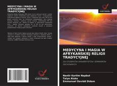 Capa do livro de MEDYCYNA I MAGIA W AFRYKAŃSKIEJ RELIGII TRADYCYJNEJ 