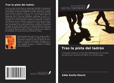 Copertina di Tras la pista del ladrón