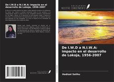 Copertina di De I.W.D a N.I.W.A: impacto en el desarrollo de Lokoja, 1956-2007