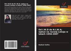 Bookcover of Od I.W.D do N.I.W.A; wpływ na rozwój Lokoja w latach 1956-2007