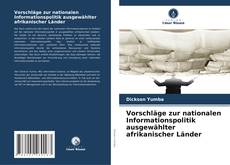 Обложка Vorschläge zur nationalen Informationspolitik ausgewählter afrikanischer Länder