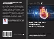 Copertina di Biomateriales para aplicaciones cardiovasculares