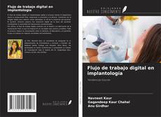 Flujo de trabajo digital en implantología的封面