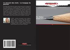 Buchcover von Le pouvoir des mots - Le langage du pouvoir