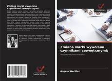 Copertina di Zmiana marki wywołana czynnikami zewnętrznymi: