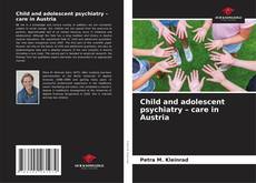 Copertina di Child and adolescent psychiatry – care in Austria