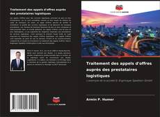 Buchcover von Traitement des appels d'offres auprès des prestataires logistiques