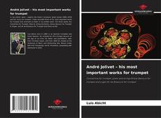 Bookcover of André Jolivet – his most important works for trumpet