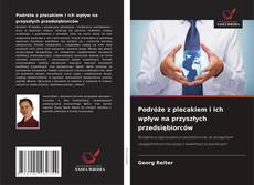 Bookcover of Podróże z plecakiem i ich wpływ na przyszłych przedsiębiorców