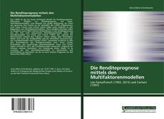 Bookcover of Die Renditeprognose mittels den Multifaktorenmodellen