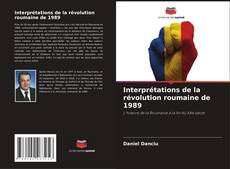 Buchcover von Interprétations de la révolution roumaine de 1989
