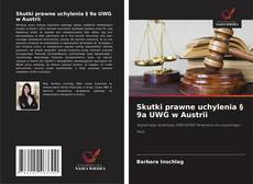 Bookcover of Skutki prawne uchylenia § 9a UWG w Austrii