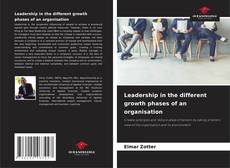 Bookcover of Leadership in the different growth phases of an organisation