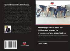 Copertina di Accompagnement dans les différentes phases de croissance d'une organisation