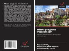 Portada del libro de Miasta przyjazne mieszkańcom