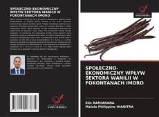 SPOŁECZNO-EKONOMICZNY WPŁYW SEKTORA WANILII W FOKONTANACH IMORO kitap kapağı