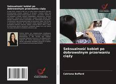 Bookcover of Seksualność kobiet po dobrowolnym przerwaniu ciąży