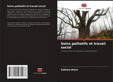 Borítókép a  Soins palliatifs et travail social - hoz