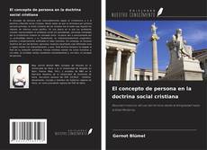 Capa do livro de El concepto de persona en la doctrina social cristiana 
