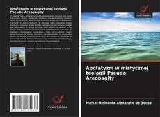 Portada del libro de Apofatyzm w mistycznej teologii Pseudo-Areopagity