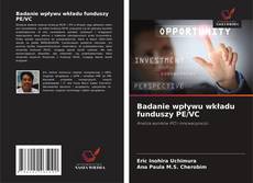 Bookcover of Badanie wpływu wkładu funduszy PE/VC