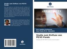 Studie zum Einfluss von PE/VC-Fonds kitap kapağı