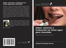 Copertina di Sabor, emoción y traducción en Como agua para chocolate
