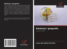 Bookcover of Edukacja i geografia