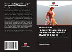 Buchcover von Théories de l'apprentissage par des techniques de contrôle physique douces