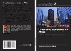 Copertina di Cuestiones monetarias en África