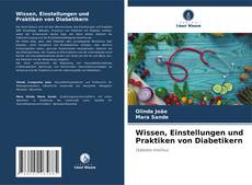Buchcover von Wissen, Einstellungen und Praktiken von Diabetikern