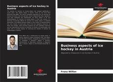 Business aspects of ice hockey in Austria kitap kapağı