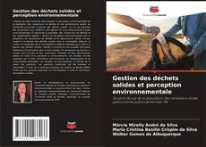 Buchcover von Gestion des déchets solides et perception environnementale