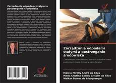 Zarządzanie odpadami stałymi a postrzeganie środowiska kitap kapağı
