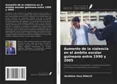 Copertina di Aumento de la violencia en el ámbito escolar guineano entre 1990 y 2005