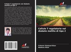 Copertina di Cellule T regolatorie nel diabete mellito di tipo 2