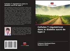 Couverture de Cellules T régulatrices dans le diabète sucré de type 2