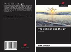Portada del libro de The old man and the girl