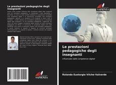 Borítókép a  Le prestazioni pedagogiche degli insegnanti - hoz