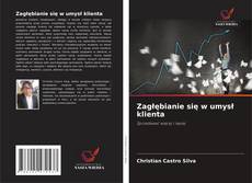 Borítókép a  Zagłębianie się w umysł klienta - hoz