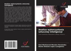 Buchcover von Analiza wykorzystania sztucznej inteligencji