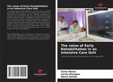 Buchcover von The value of Early Rehabilitation in an Intensive Care Unit