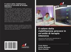 Обложка Il valore della riabilitazione precoce in un'unità di terapia intensiva