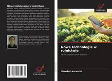 Borítókép a  Nowe technologie w rolnictwie - hoz